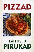 Pizzad ja lahtised pirukad