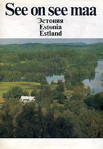 See on see maa (Эстония. Estonia. Estland)