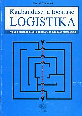 Kaubanduse ja tööstuse logistika. Kulude vähendamise ja parema teenindamise strateegiad