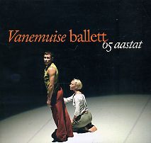 Vanemuise ballett 65 aastat