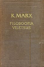 Filosoofia viletsus. Vastus hr. Proudhoni ''Viletsuse filosoofiale''