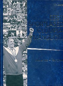 Eesti sportlased olümpiamängudel. Ateena 1896 - Peking 2008