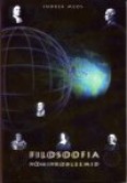 Filosoofia põhiprobleemid. Õpik gümnaasiumile