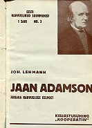 Jaan Adamson. Ärkava rahvusluse eelpost